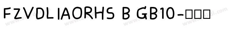 FZVDLIAORHS B GB10字体转换